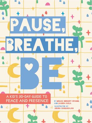 cover image of Pause, Breathe, Be